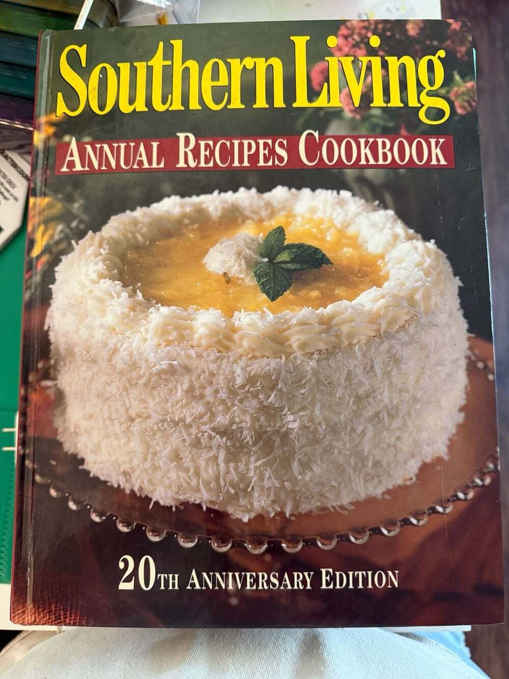 Southern Living Annual Recipes Cookbook 20th Anniversary Edition